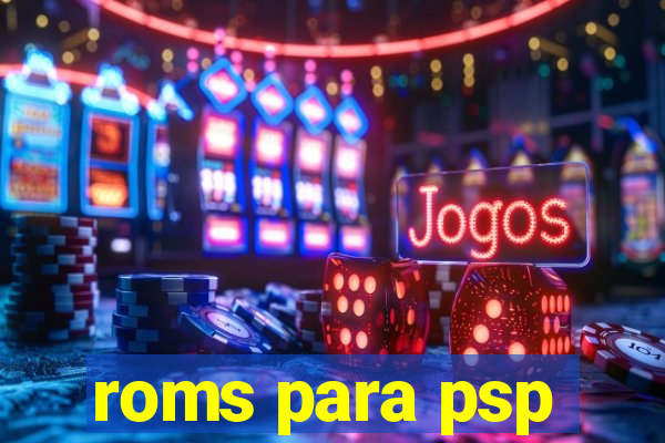 roms para psp